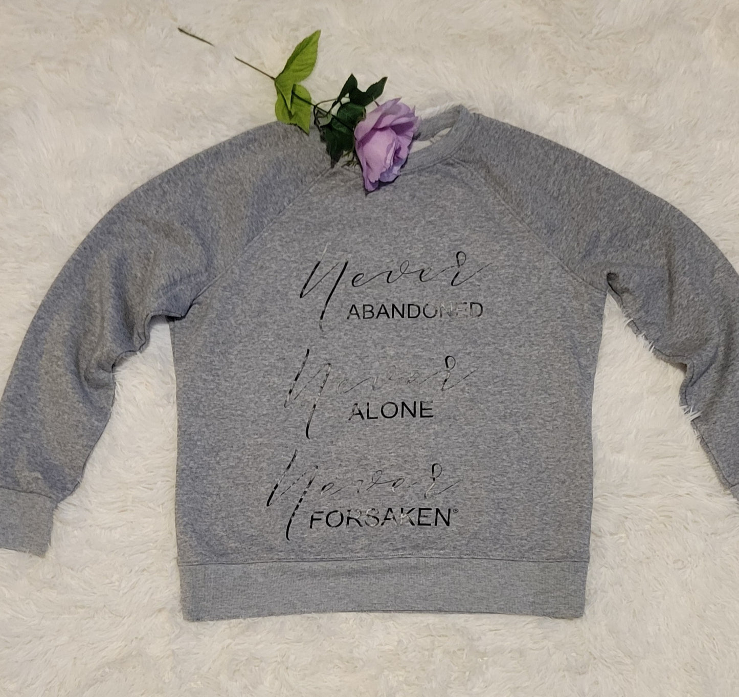 Never Abandoned Sweatshirt